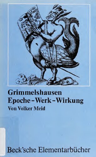 Grimmelshausen: Epoche, Werk, Wirkung