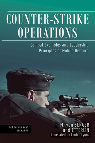 Counter-strike Operations: Combat Examples and Leadership Principles of Mobile Defense
