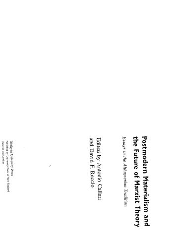 Postmodern Materialism and the Future of Marxist Theory. Essays in Althusserian Tradition
