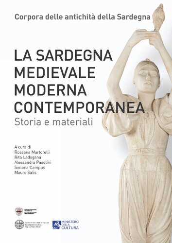 La Sardegna medievale, moderna e contemporanea. Storia e materiali