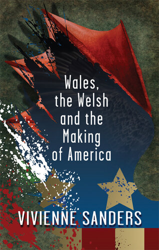 Wales, the Welsh and the Making of America