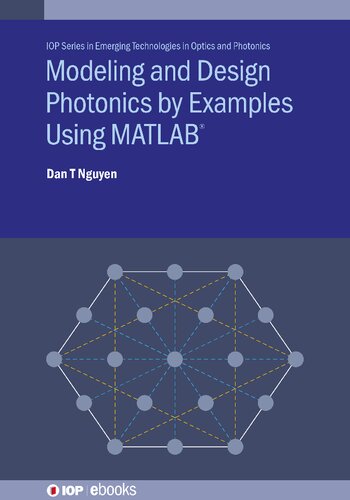 Modelling and Design Photonics by Examples Using Matlab