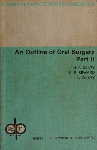 An Outline of Oral Surgery Part II
