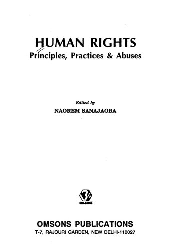 Human rights : principles, practices, & abuses