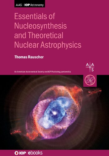 Essentials for Nucleosynthesis and Theoretical Nuclear Astrophysics