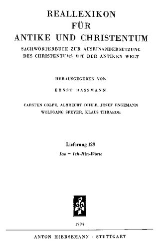 Reallexikon für Antike und Christentum. Sachwörterbuch zur Auseinandersetzung des Christentums mit der antiken Welt, Band XVII, Iao-Indictio feriarum