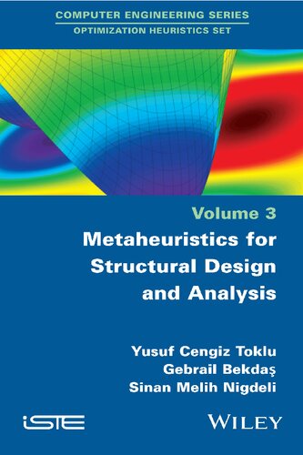 Metaheuristics for Structural Design and Analysis