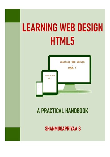LEARNING WEB DESIGN - HTML5: A Practical Handbook