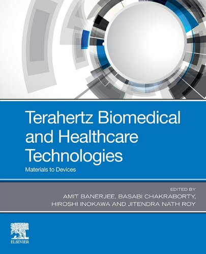 Terahertz Biomedical and Healthcare Technologies: Materials to Devices