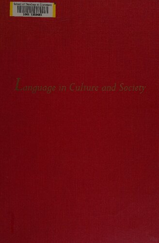 Language in Culture and Society : A Reader in Linguistics and Anthropology