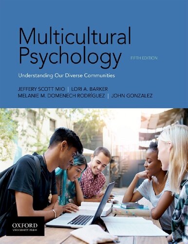 Multicultural psychology: Understanding our diverse  communities (5th ed.)
