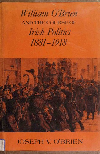 William O'Brien and the Course of Irish Politics