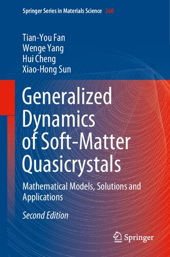 Generalized Dynamics of Soft-Matter Quasicrystals: Mathematical Models, Solutions and Applications