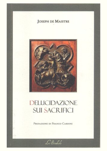 Delucidazione sui sacrifici. Testo francese a fronte. Ediz. bilingue