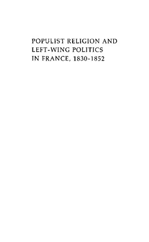 Populist Religion and Left Wing Politics in France, 1830-1852