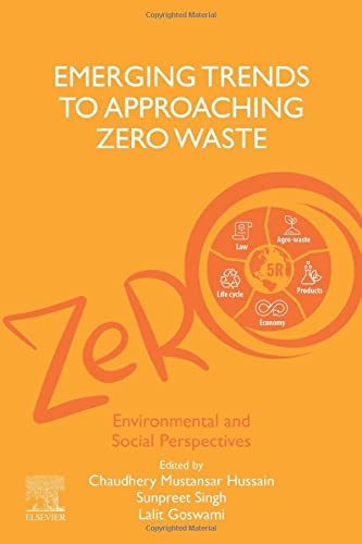Emerging Trends to Approaching Zero Waste: Environmental and Social Perspectives