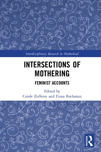 Intersections of Mothering: Feminist Accounts