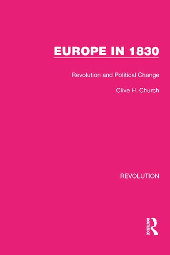 Europe in 1830: Revolution and Political Change