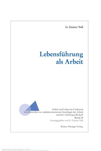 Lebensführung als Arbeit, mit aktuellem Vorwort und einer Bibliographie zum Thema Lebensführung