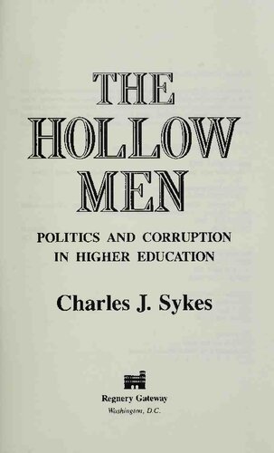 Hollow Men - Politics and Corruption in Higher Education