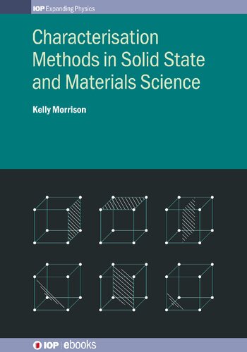 Characterisation Methods in Solid State and Materials Science