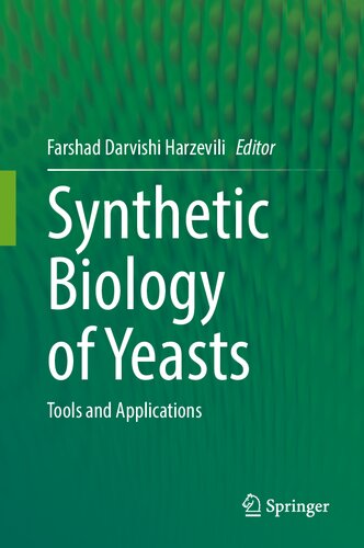 Synthetic Biology of Yeasts: Tools and Applications