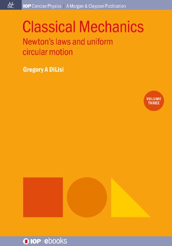 Classical Mechanics, Volume 3: Newton's Laws and Uniform Circular Motion