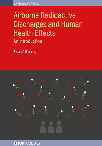Airborne Radioactive Discharges and Human Health Effects: An Introduction
