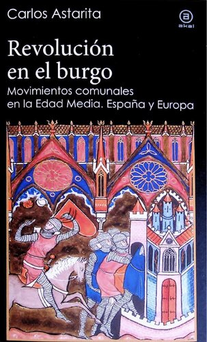 Revolución en el burgo: Movimientos comunales en la Edad Media