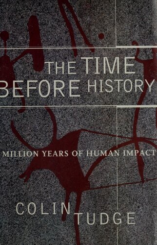 The time before history - 5 million years of human impact