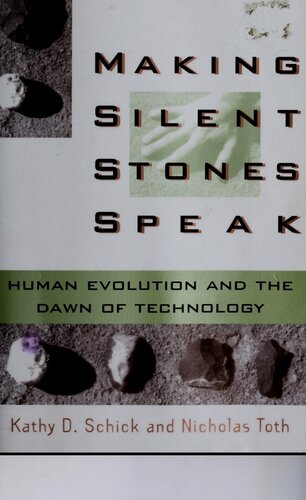 Making silent stones speak _ human evolution and the dawn of technology