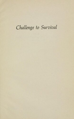 Challenge to survival