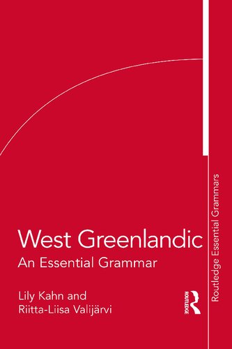West Greenlandic: An Essential Grammar