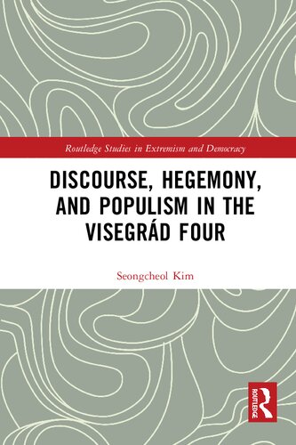 Discourse, Hegemony, and Populism in the Visegrád Four