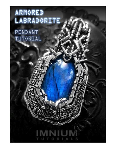 IMNIUM Tutorials - Armored Labradorite Pendant - Wire Wrapping Jewelry Making Tutorial