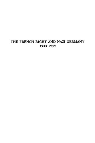 French Right & Nazi Germany, 1933-1939: A Study of Public Opinion
