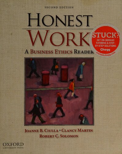 Honest Work. A Business Ethics Reader