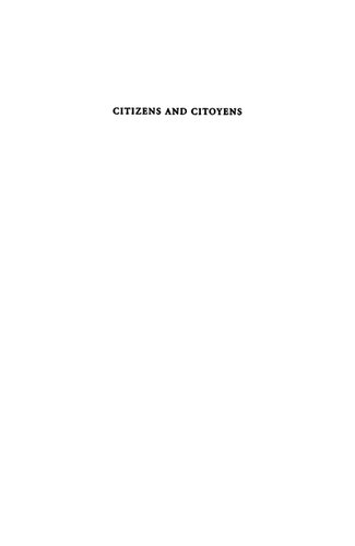 Citizens and Citoyens: Republicans and Liberals in America and France