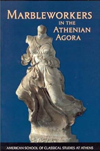 Marbleworkers in the Athenian Agora