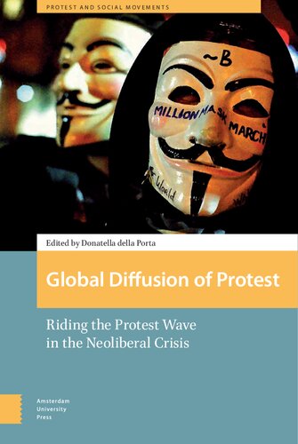 Global Diffusion Of Protest: Riding The Protest Wave In The Neoliberal Crisis