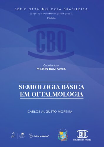 Semiologia Básica em Oftalmologia - Série De Oftalmologia Brasileira