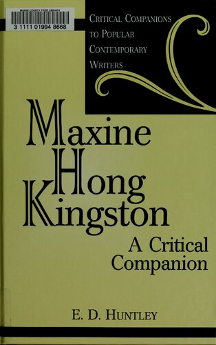 Maxine Hong Kingston: A Critical Companion