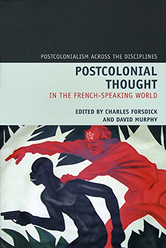 Postcolonial Thought in the French Speaking World