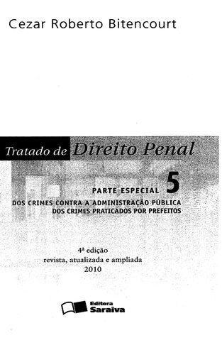Tratado De Direito Penal Parte Especial Dos Crimes Contra A Pessoa - V