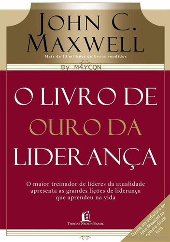 Livro De Ouro Da Lideranca, O
