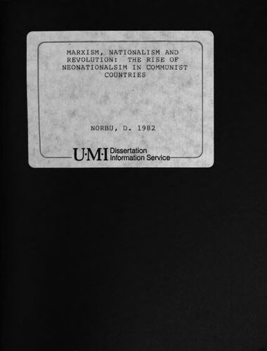 Marxism, Nationalism and Revolution : the rise of Neo-nationalism in Communist countries
