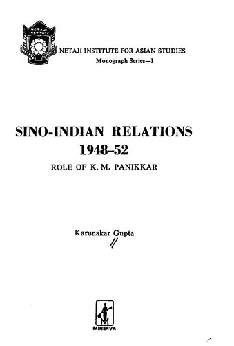 Sino-Indian Relations, 1948-52: Role of K.M. Panikkar
