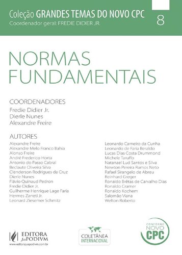 Normas Fundamentais - Volume 8. Coleção Grandes Temas do Novo CPC