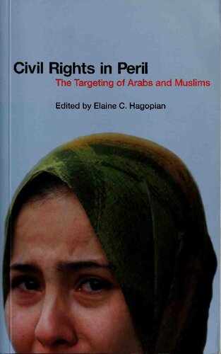 Civil Rights in Peril: The Targeting of Arabs and Muslims