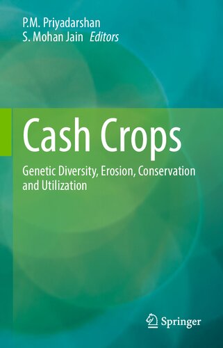 Cash Crops: Genetic Diversity, Erosion, Conservation and Utilization